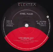 Steel Pulse - Love Walks Out