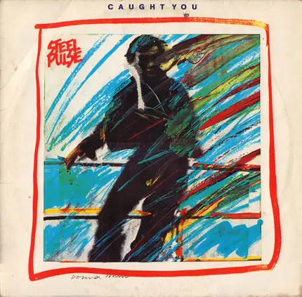 Steel Pulse - Caught You