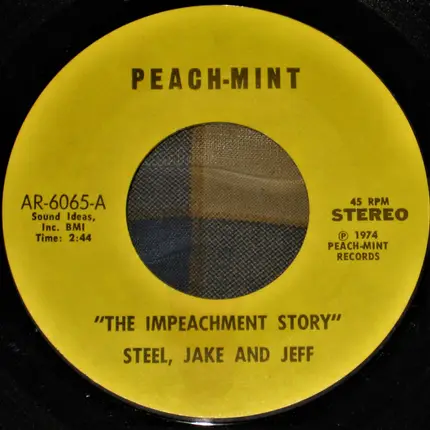 Steel, Jake And Jeff / Lou Toby And His Heavies - The Impeachment Story / Heavy Steppin'