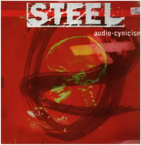 Steel - Audio-Cynicism