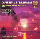 Double CD - Steelasohpical - Caribbean Steeldrums - 40 Most Popular Melodies