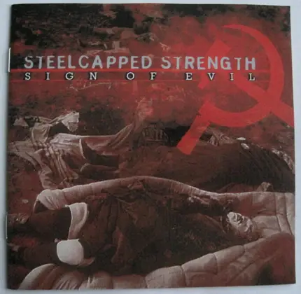 Steelcapped Strength - Sign Of Evil