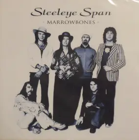 Steeleye Span - Marrowbones