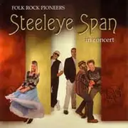 Double CD - Steeleye Span - Folk Rock Pioneers In Concert