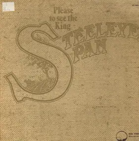 Steeleye Span - Please to See the King