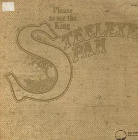 Steeleye Span - Please to See the King