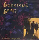 LP - Steeleye Span - Hark! The Village Wait