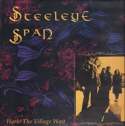 Steeleye Span - Hark! The Village Wait