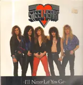 Steelheart - I'll Never Let You Go