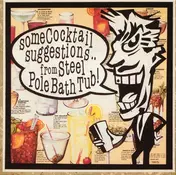 Steel Pole Bathtub - Some Cocktail Suggestions