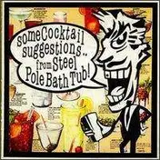 Steel Pole Bathtub - Some Cocktail Suggs -10'