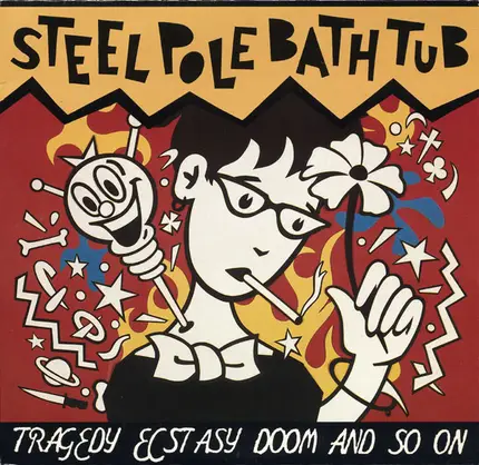 Steel Pole Bath Tub - Tragedy Ecstasy Doom And So On