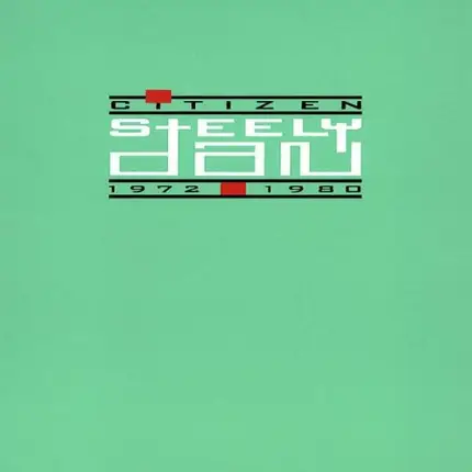 Steely Dan - Citizen Steely Dan 1972-1980