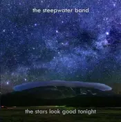 The Steepwater Band - Stars Look Good Tonight