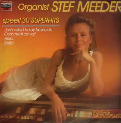Stef Meeder - Organist Stef Meeder Speelt 30 Superhits