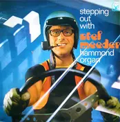 Stef Meeder - Stepping Out With Stef Meeder