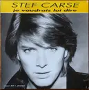 12inch Vinyl Single - Stef Carse - Je Voudrais Lui Dire