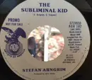 7inch Vinyl Single - Stefan Arngrim - The Subliminal Kid