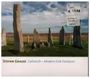 CD - Stefan Grasse - Callanish - Modern Folk Fantasies - Digipak