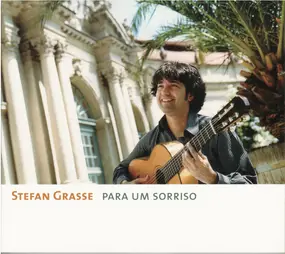 Stefan Grasse - Para Um Sorriso