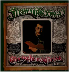 Stefan Grossman - Country Blues Guitar Festival