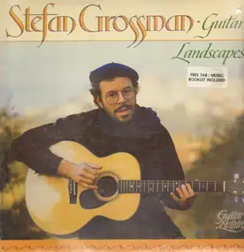 Stefan Grossman - Guitar Landscapes