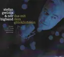 CD - Stefan Gwildis & The NDR Big Band - Das Mit Dem Glücklichlichsein