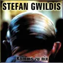 CD - Stefan Gwildis - Komms Zu Nix