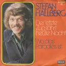 7inch Vinyl Single - Stefan Hallberg - Der Letzte Zug Fährt Heute Nacht