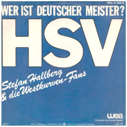 Stefan Hallberg & Die Westkurven-Fans - Wer Ist Deutscher Meister? HSV