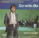 7inch Vinyl Single - Stefan Hallberg - So Wie Du