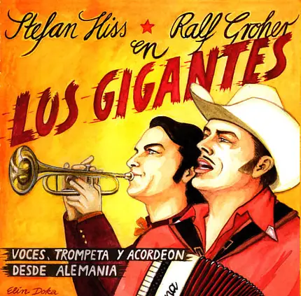 Stefan Hiss , Ralf Groher - Los Gigantes