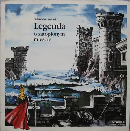 Stefan Majchrowski - Legenda O Zatopionym Mieście
