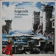 Stefan Majchrowski - Legenda O Zatopionym Mieście