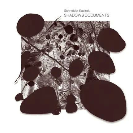 Stefan Schneider , Sven Kacirek - Shadows Documents