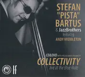 Andy Middleton - Collectivity (Live At The Blue Note)