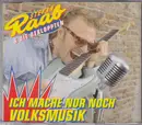 CD Single - Stefan Raab & Die Bekloppten - Ich Mache Nur Noch Volksmusik