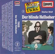 Stefan Wolf - TKKG   2 - Der Blinde Hellseher