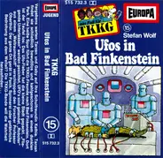 Stefan Wolf - TKKG 15 - Ufos In Bad Finkenstein