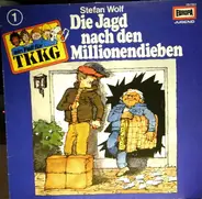 Stefan Wolf - TKKG   1 - Die Jagd Nach Den Millionendieben