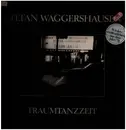 LP - Stefan Waggershausen - Traumtanzzeit