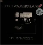 LP - Stefan Waggershausen - Traumtanzzeit