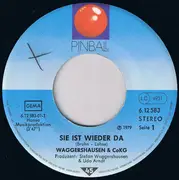 7inch Vinyl Single - Stefan Waggershausen & Co. KG. - Sie Ist Wieder Da / Mona