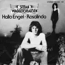 7'' - Stefan Waggershausen - Hallo Engel / Rosalinda