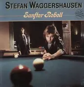 LP - Stefan Waggershausen - Sanfter Rebell