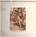 LP - Stefan Waggershausen - Tief Im Süden Meines Herzens