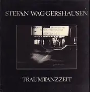 LP - Stefan Waggershausen - Traumtanzzeit