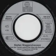 7inch Vinyl Single - Stefan Waggershausen - Und Der Teufel Schaut Mir Über Die Schulter
