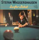 LP - Stefan Waggershausen - Sanfter Rebell
