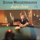 LP - Stefan Waggershausen - Sanfter Rebell